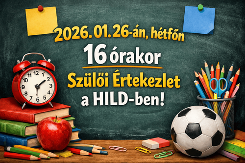📢 Szülői Értekezlet a HILD-ben!